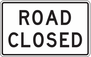 Road Closure Signs
